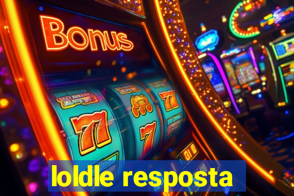 loldle resposta